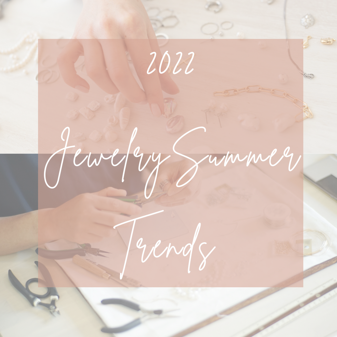 Summer 2022 Trends
